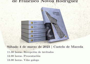 Sabado 4 de marzo no Castelo de Maceda Presentación do Libro: «LEMBRANZAS DUN CAMIÑO» de Paco da Postal
